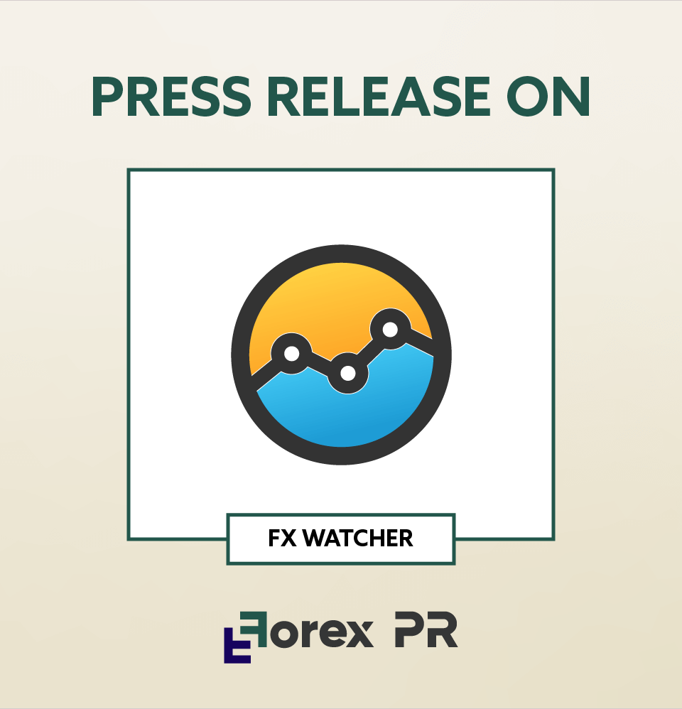 Press Release on FX Watcher Press Release on FX Watcher