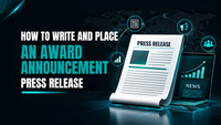 How to Write and Place an Award Announcement Press Release