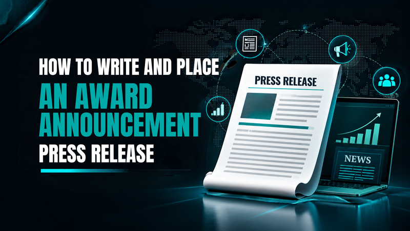 How to Write and Place an Award Announcement Press Release