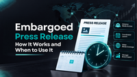 Embargoed Press Release: How It Works and When to Use It