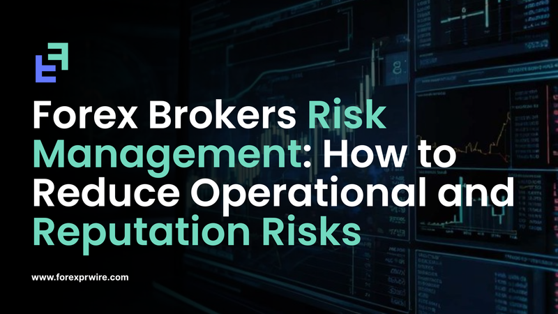 Forex Brokers Risk Management