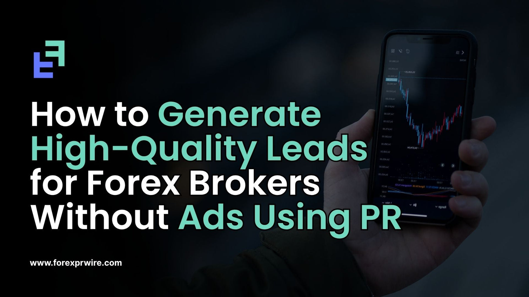 generate leads for forex brokers