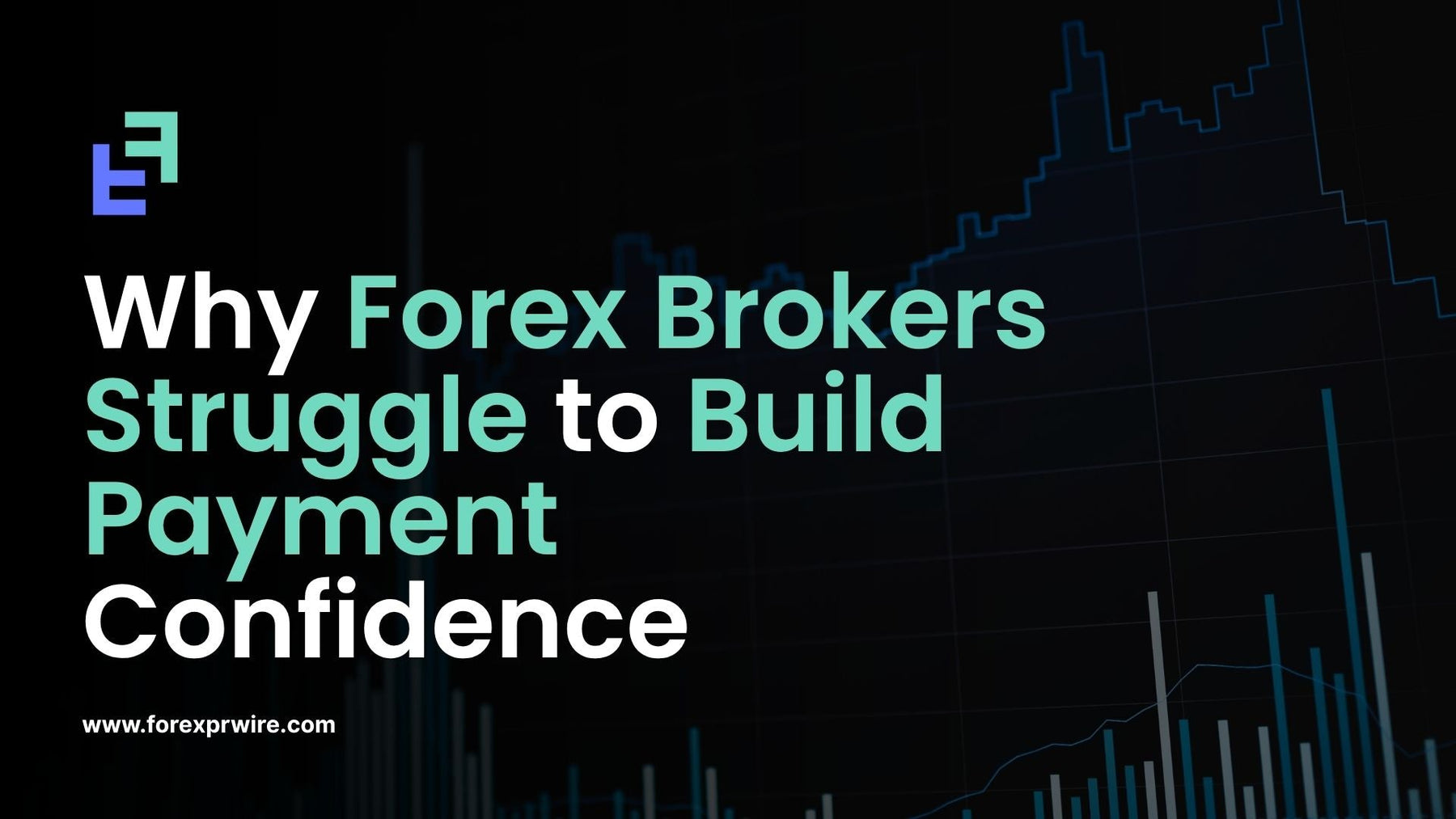Forex Brokers Struggle to Build Payment
