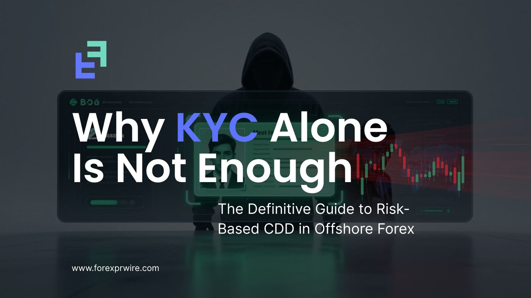Why KYC Alone Is Not Enough