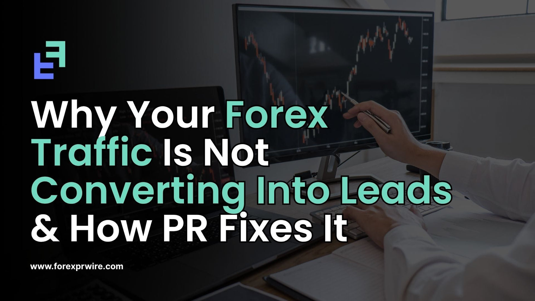 forex traffic not converting into leads