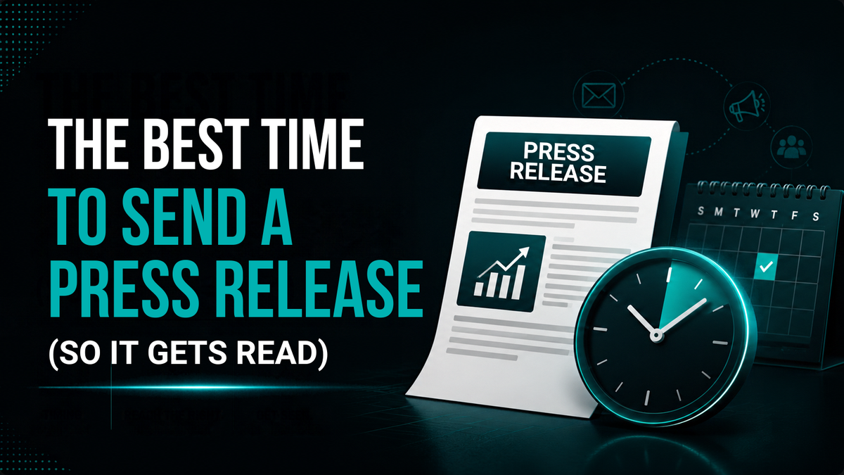 Best Time to Send a Press Release