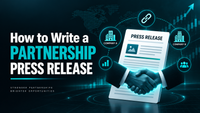 How to Write a Partnership Press Release