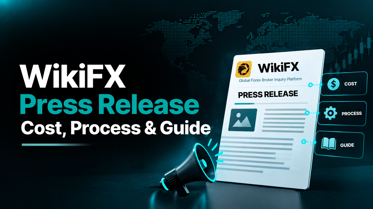 WikiFX Press Release Cost, Process & Guide
