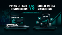 Press Release Distribution vs Social Media Marketing for Financial Brands