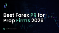 Best Forex PR for Prop Firms 2026