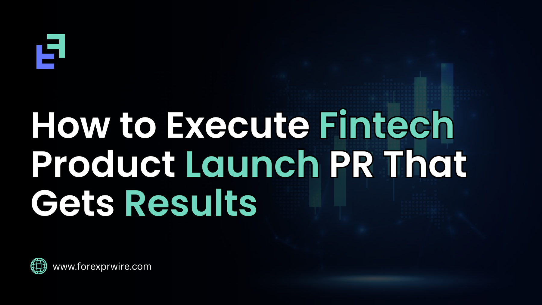 Fintech Product Launch pr