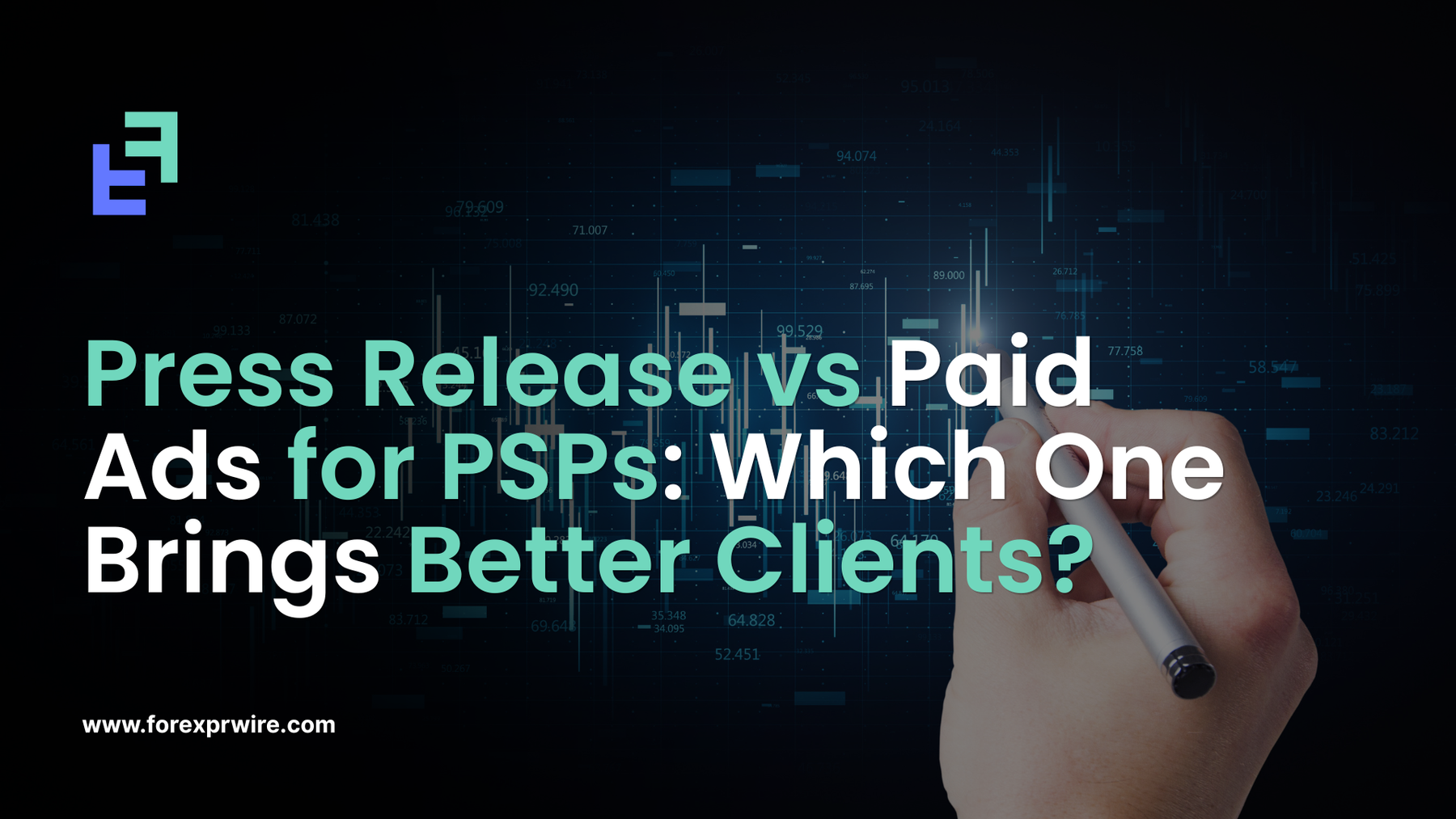 Press Release vs Paid Ads for PSPs