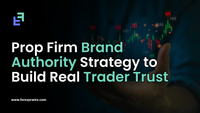 prop firm brand authority strategy