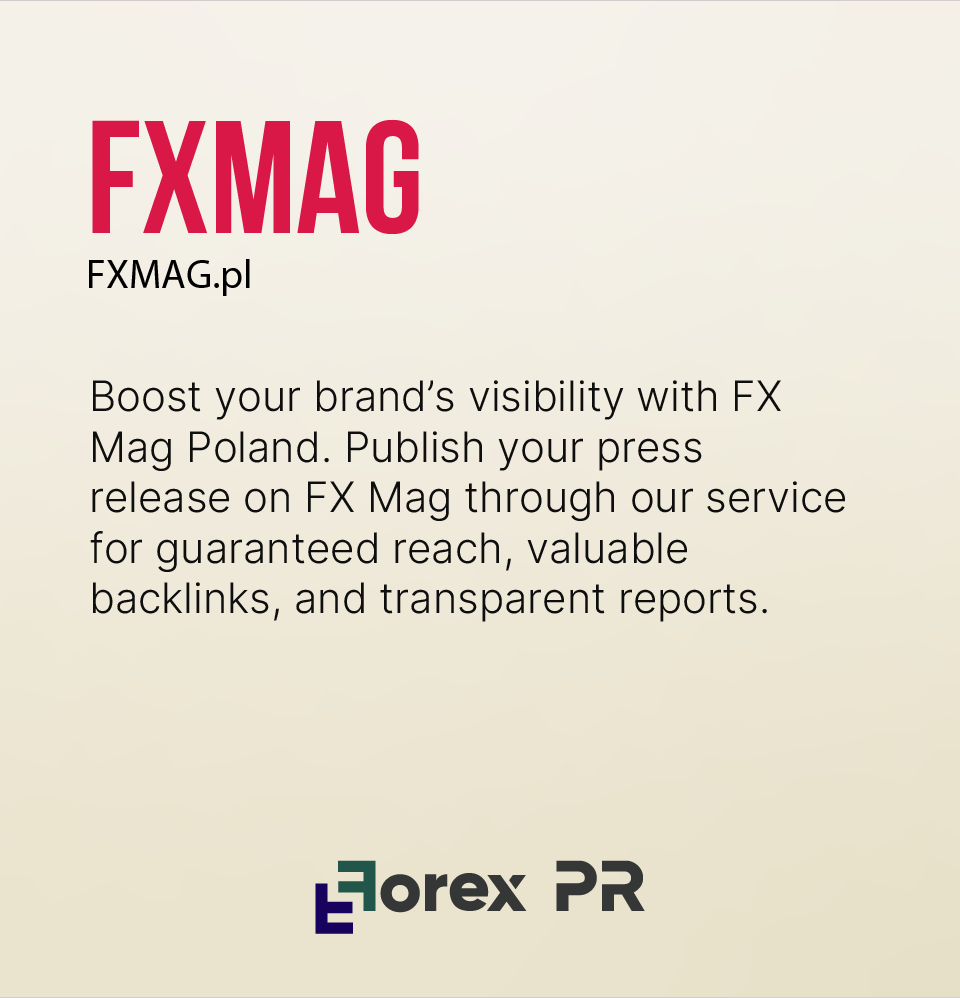 Gain visibility on FX MAG Poland with your press release.