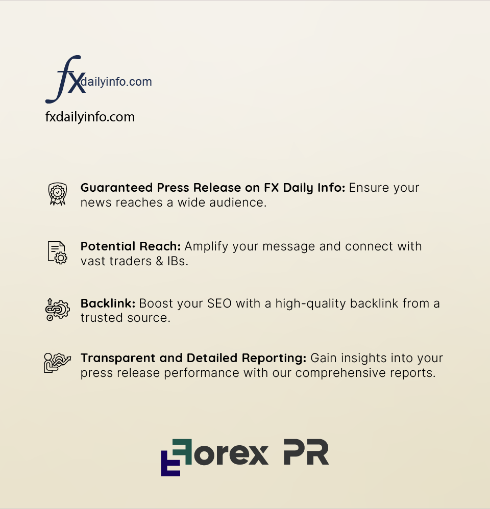 Highlight your brand with a press release on FX Daily Info.