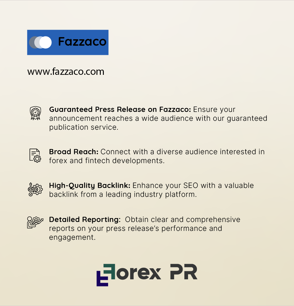 Highlight your brand with a press release on Fazzaco.