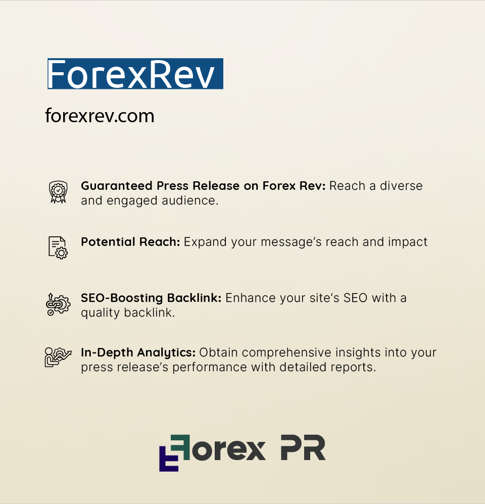 Highlight your brand with a press release on Forex Rev.