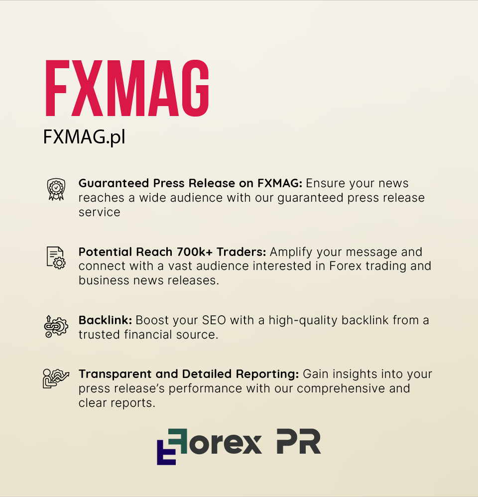 Highlight your brand with a press release on FX MAG Poland.