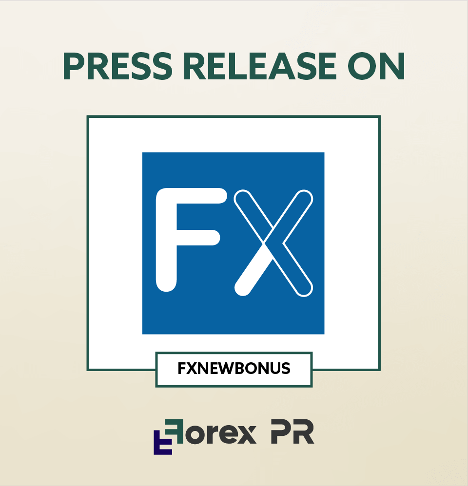 Get your press release featured on FX New Bonus.